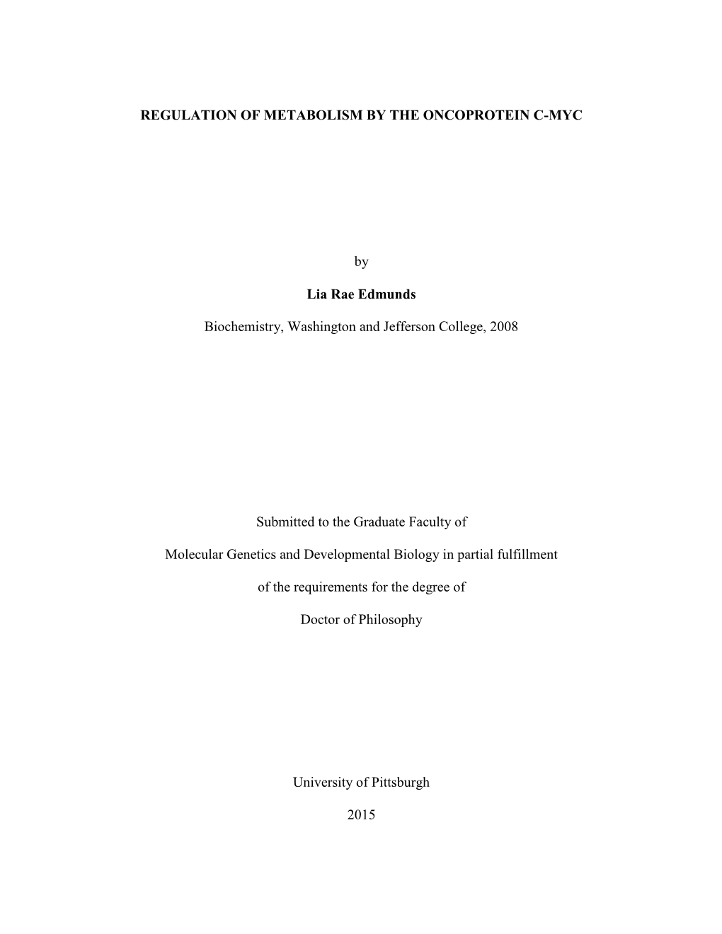 REGULATION of METABOLISM by the ONCOPROTEIN C-MYC by Lia