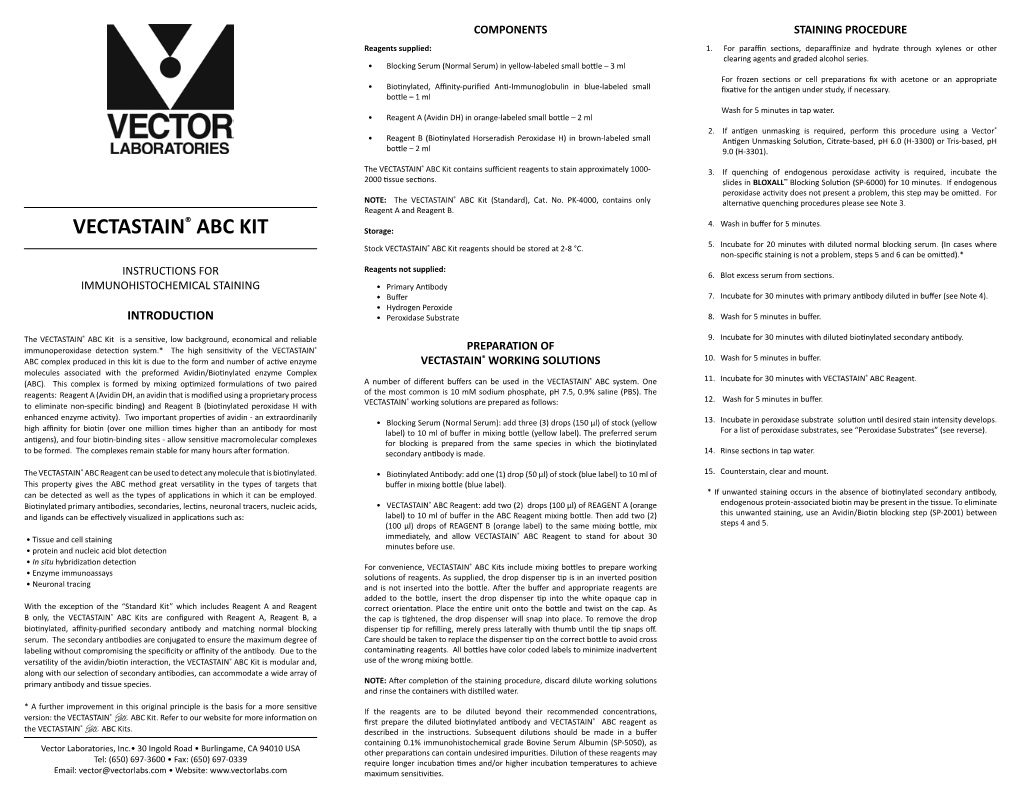 VECTASTAIN® ABC Kit Reagents Should Be Stored at 2-8 °C