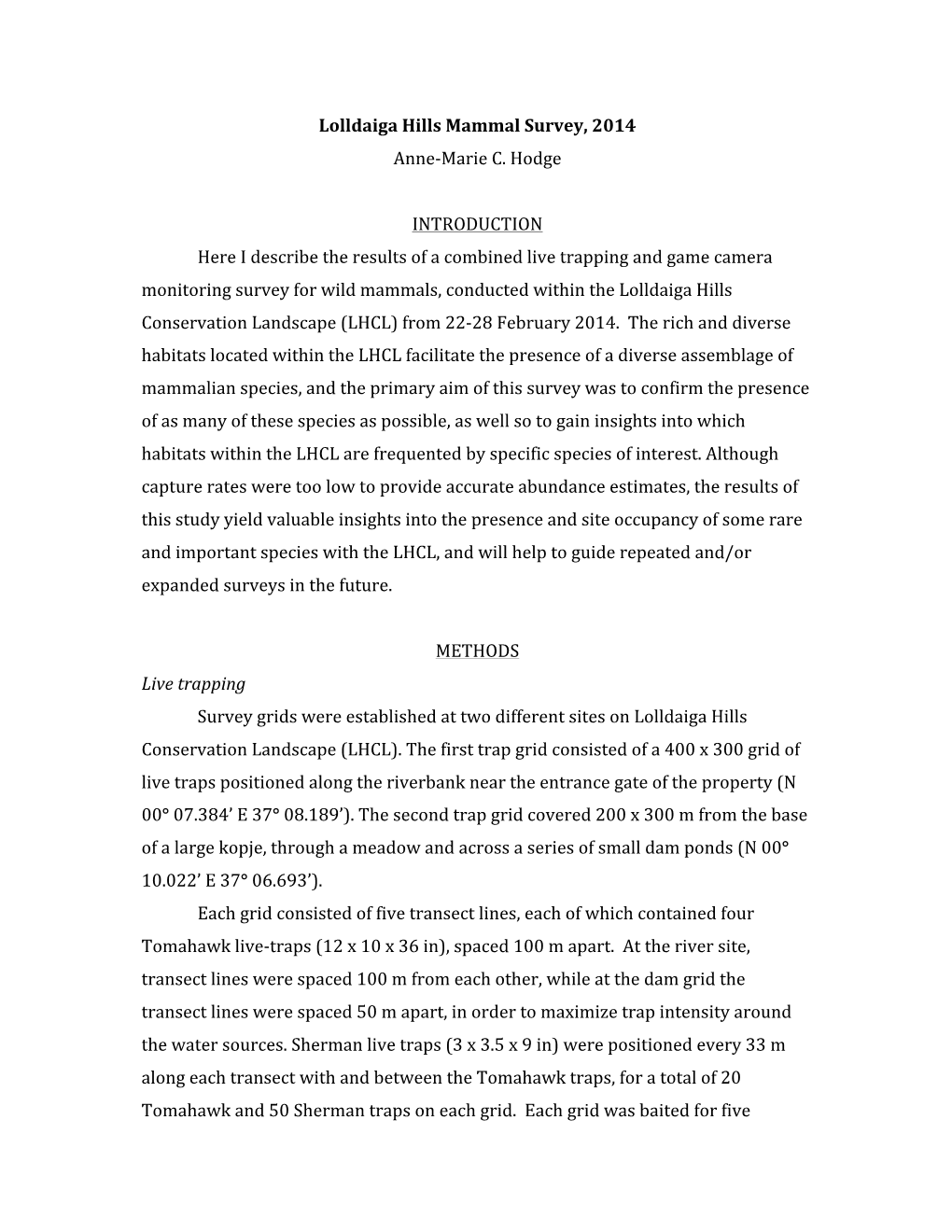 Lolldaiga Hills Mammal Survey, 2014 Anne-‐Marie C. Hodge