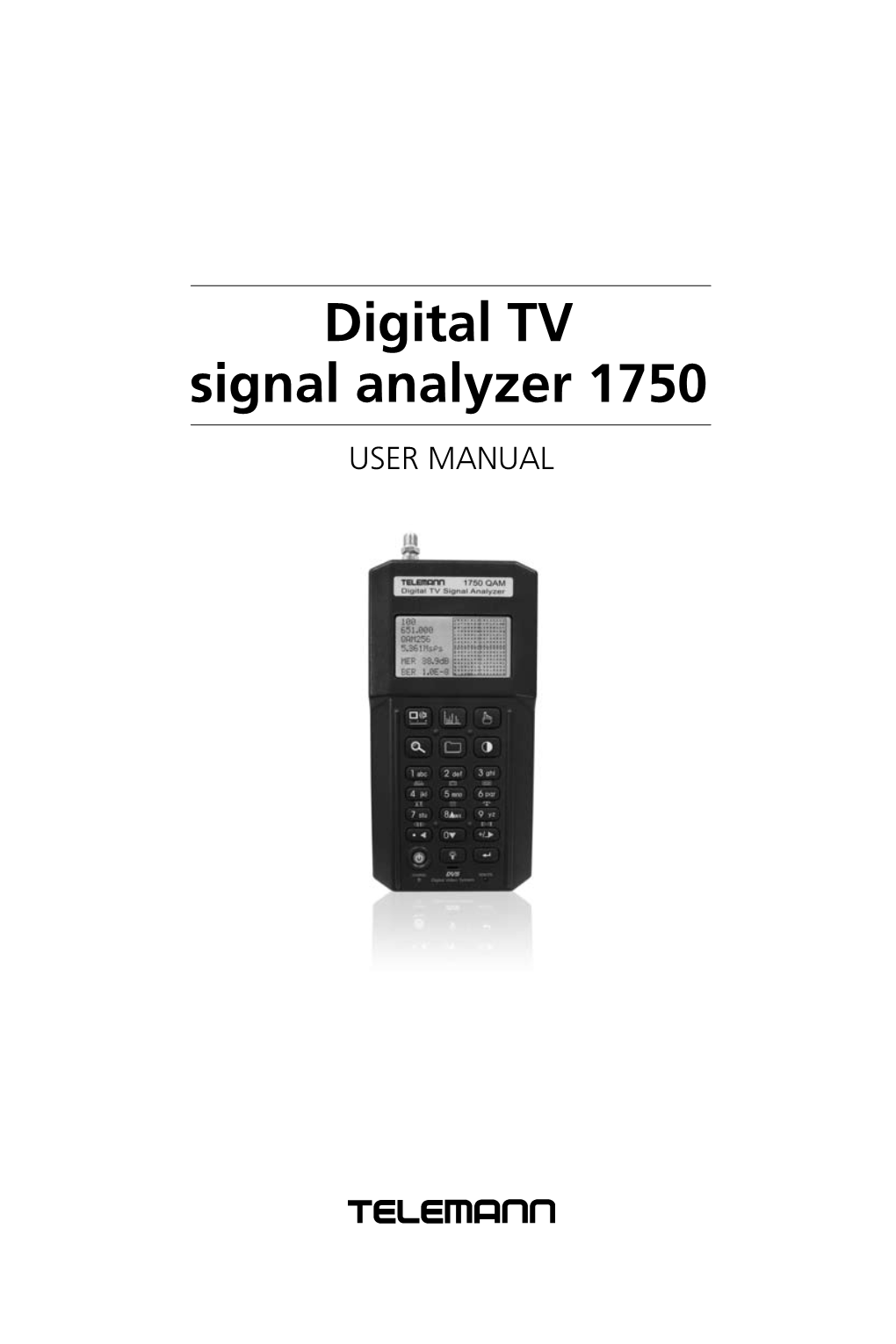 Digital TV Signal Analyzer 1750