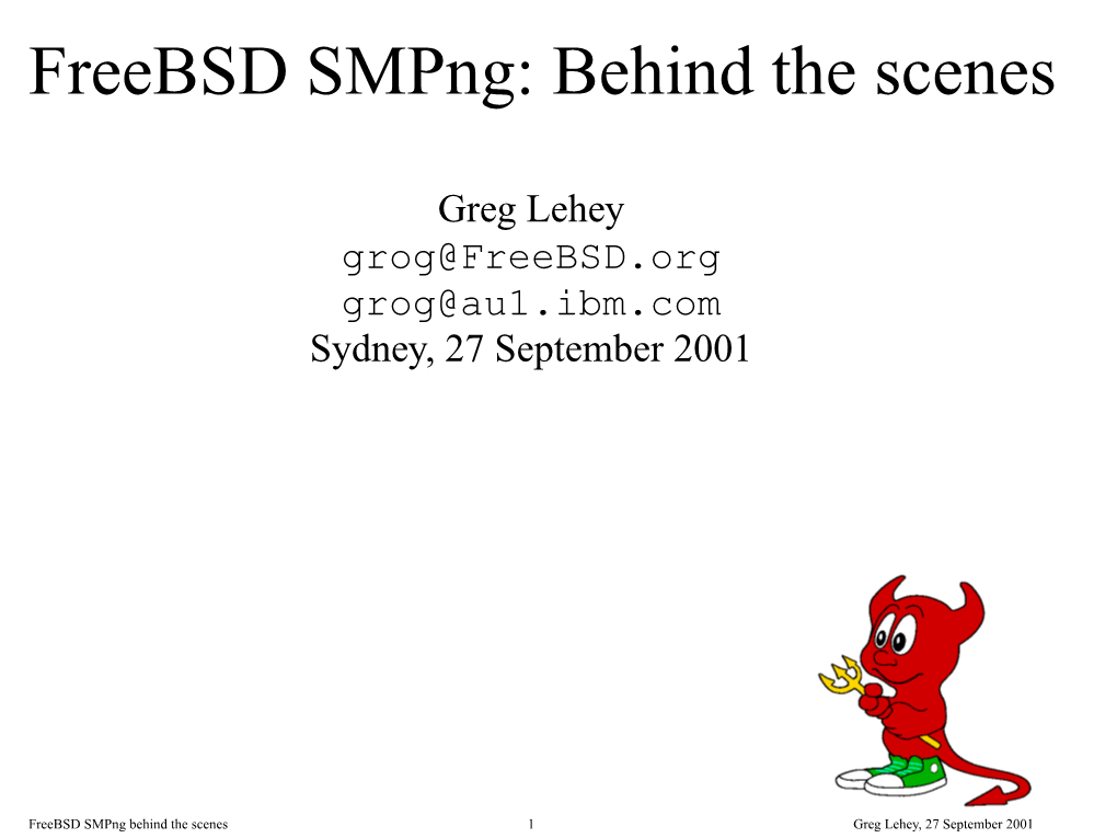 Freebsd Smpng: Behind the Scenes