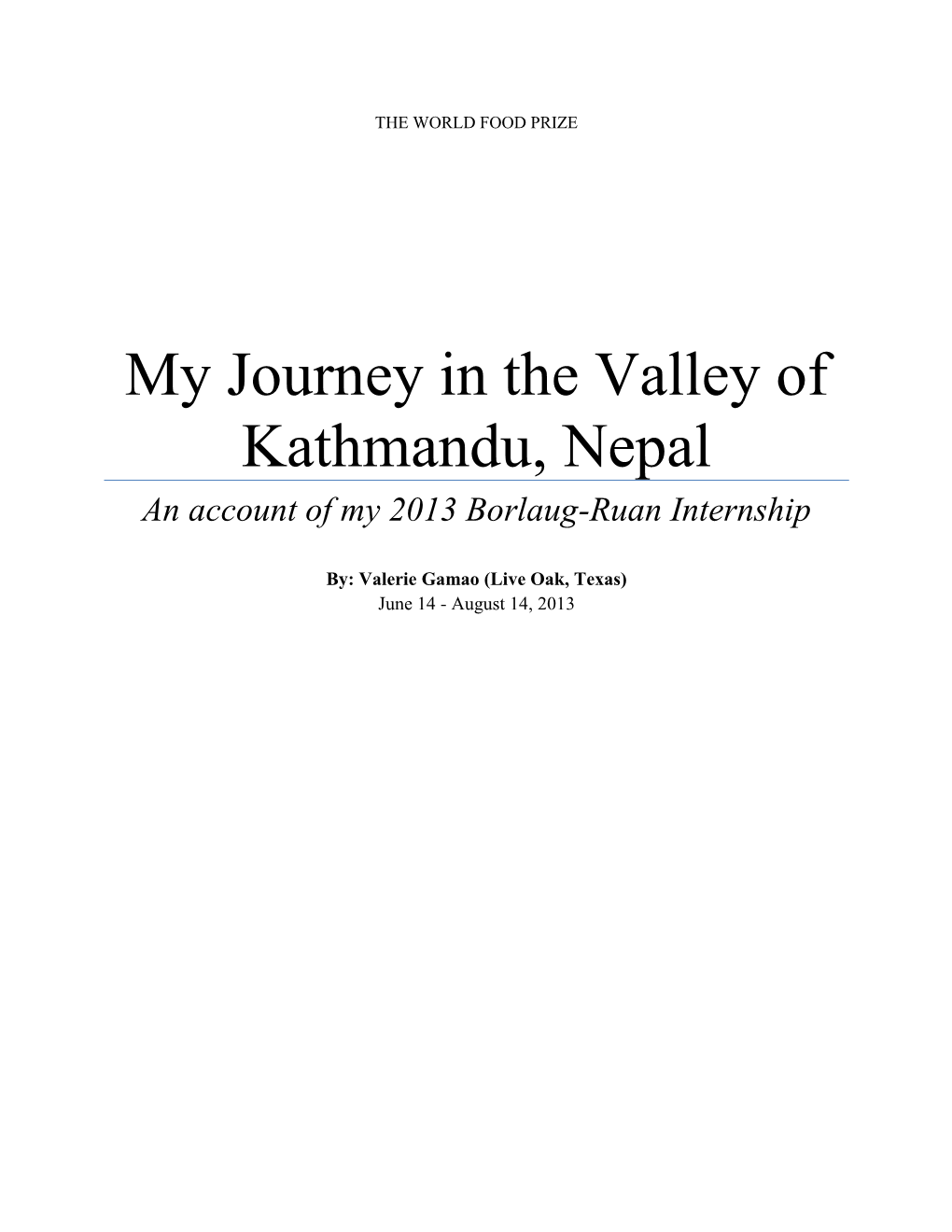 My Journey in the Valley of Kathmandu, Nepal an Account of My 2013 Borlaug-Ruan Internship
