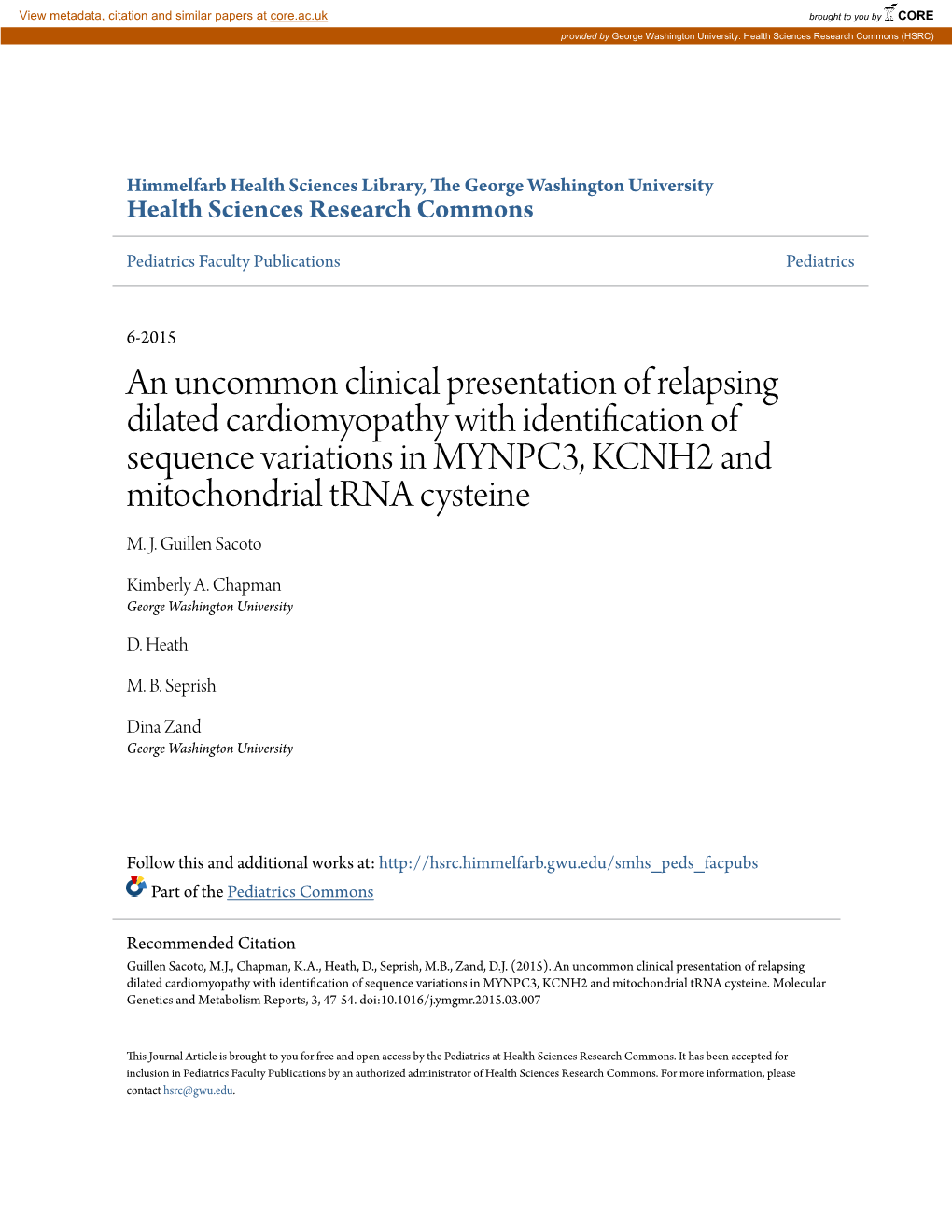 An Uncommon Clinical Presentation of Relapsing Dilated Cardiomyopathy with Identification of Sequence Variations in MYNPC3, KCNH2 and Mitochondrial Trna Cysteine M