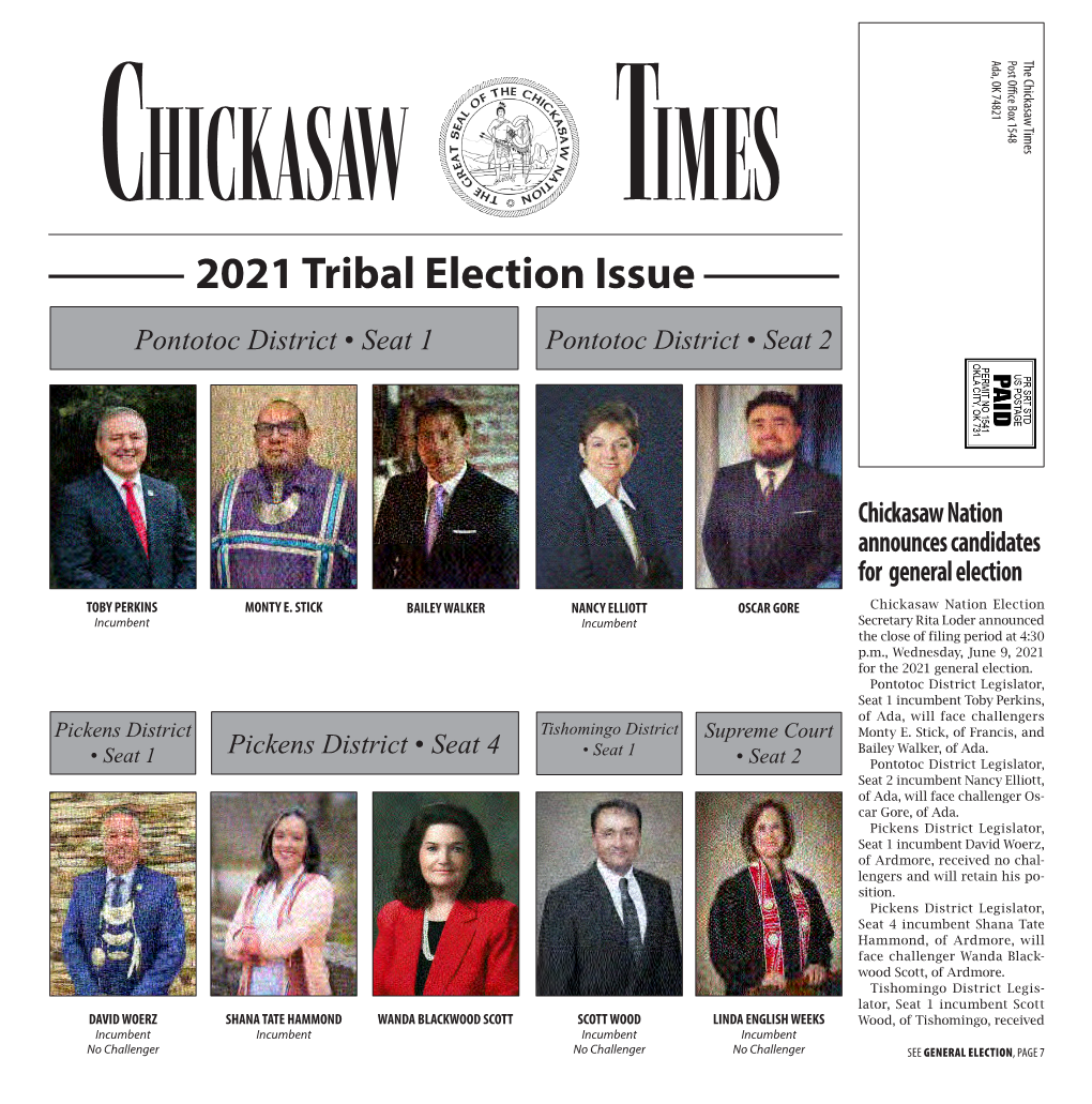 Chickasaw Nation Election Office 2021 RUN-OFF ELECTION SCHEDULE (IF NEEDED) August 3: P.O