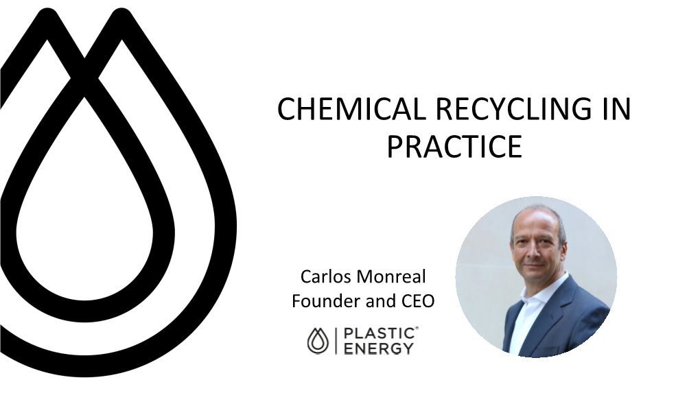 Chemical Recycling in Practice