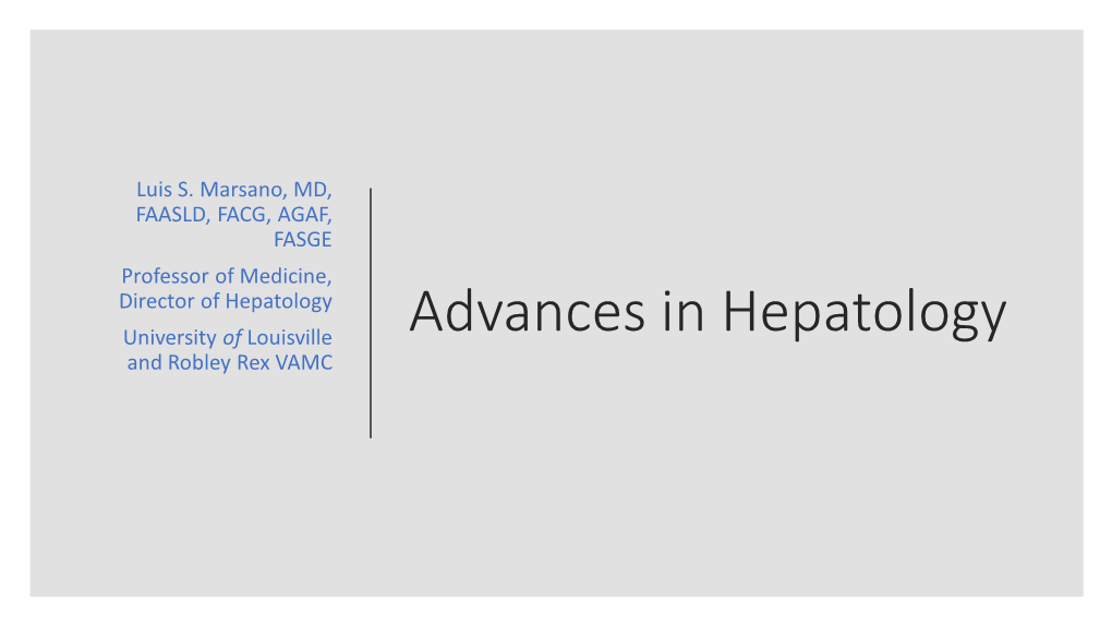 Advances in Hepatology and Robley Rex VAMC NAFLD/NASH