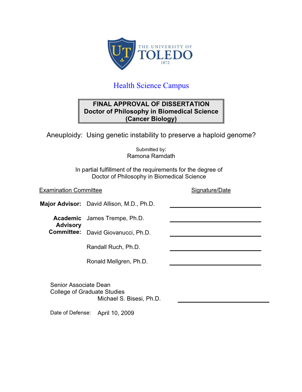 Aneuploidy: Using Genetic Instability to Preserve a Haploid Genome?