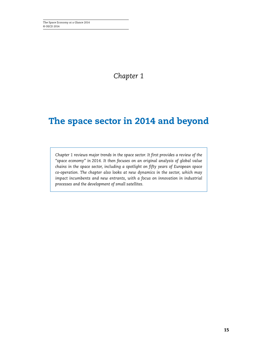 The Space Sector in 2014 and Beyond