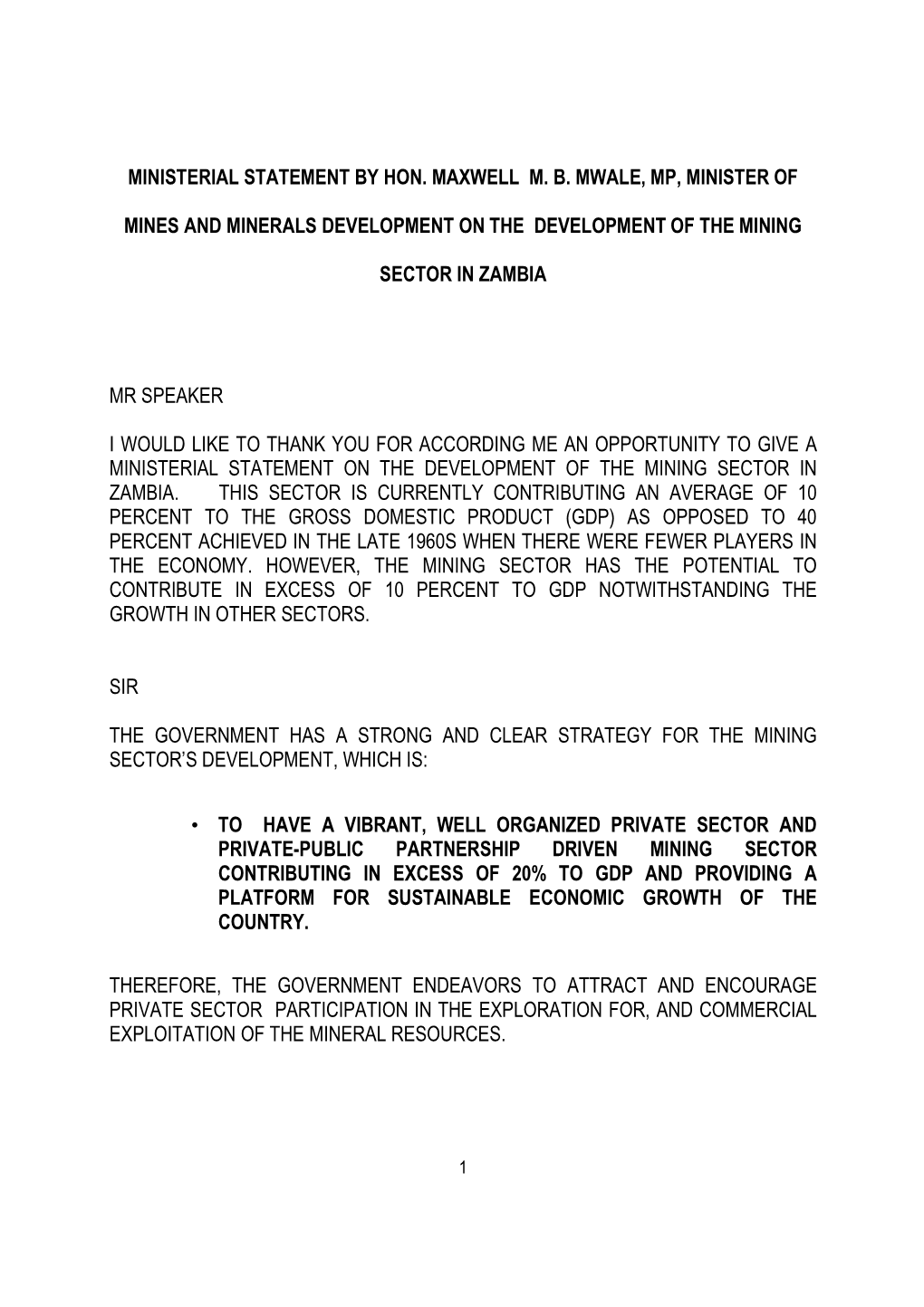 Ministerial Statement by Hon. Maxwell Mb Mwale, Mp, Minister Of