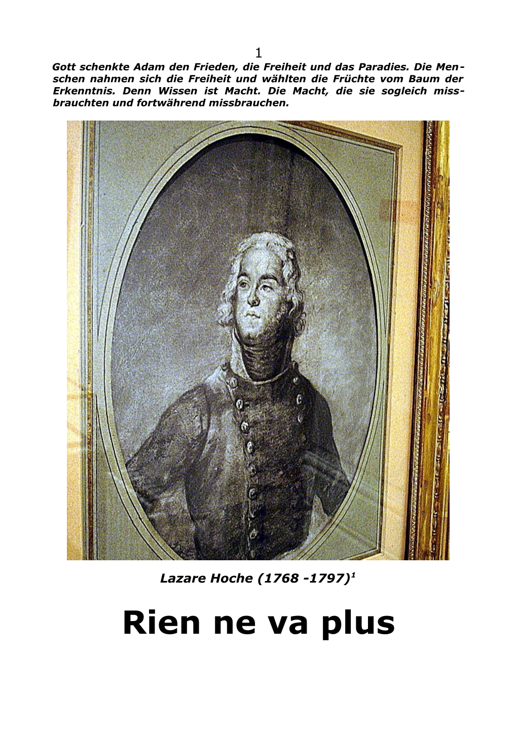 Rien Ne Va Plus 2 Dieser Vierte Band Über Das Leben Des Generals Lazare Hoche (1768-97) Befasst Sich Mit Den Beiden Jahren 1796 Und 1797