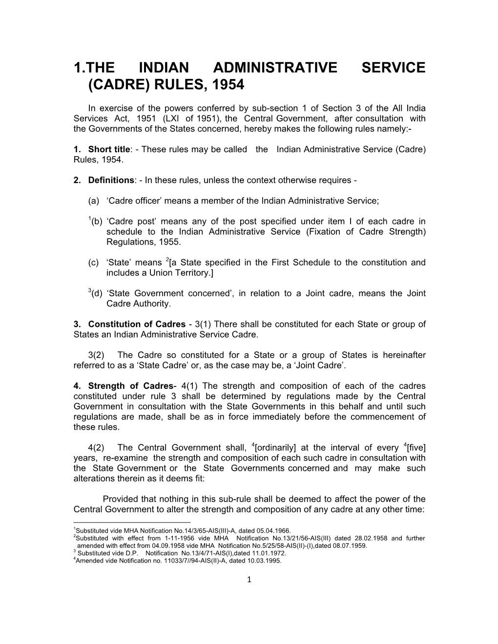 1.The Indian Administrative Service (Cadre) Rules, 1954