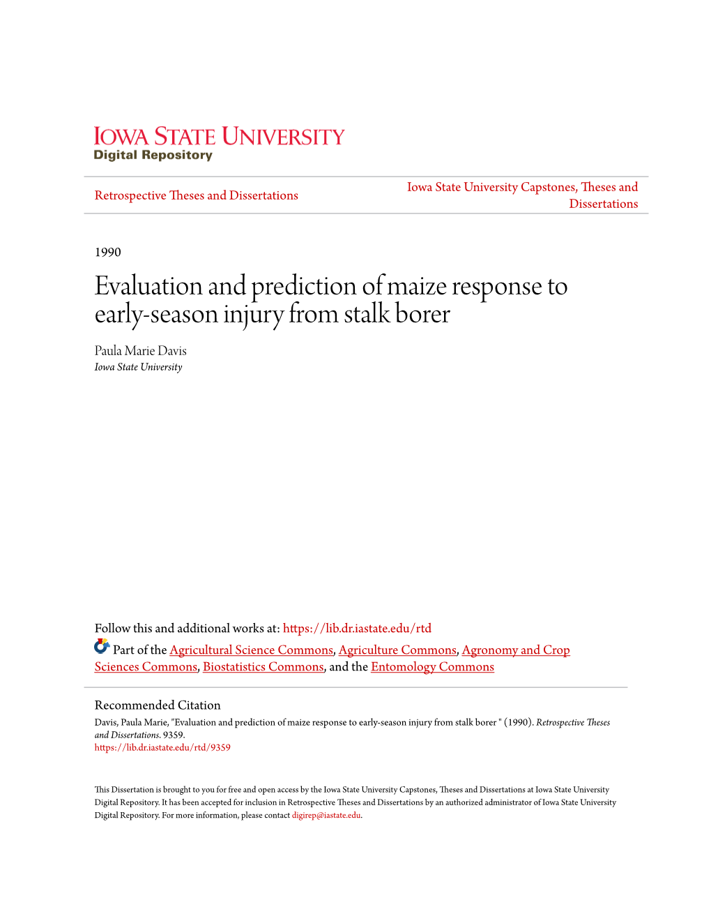 Evaluation and Prediction of Maize Response to Early-Season Injury from Stalk Borer Paula Marie Davis Iowa State University