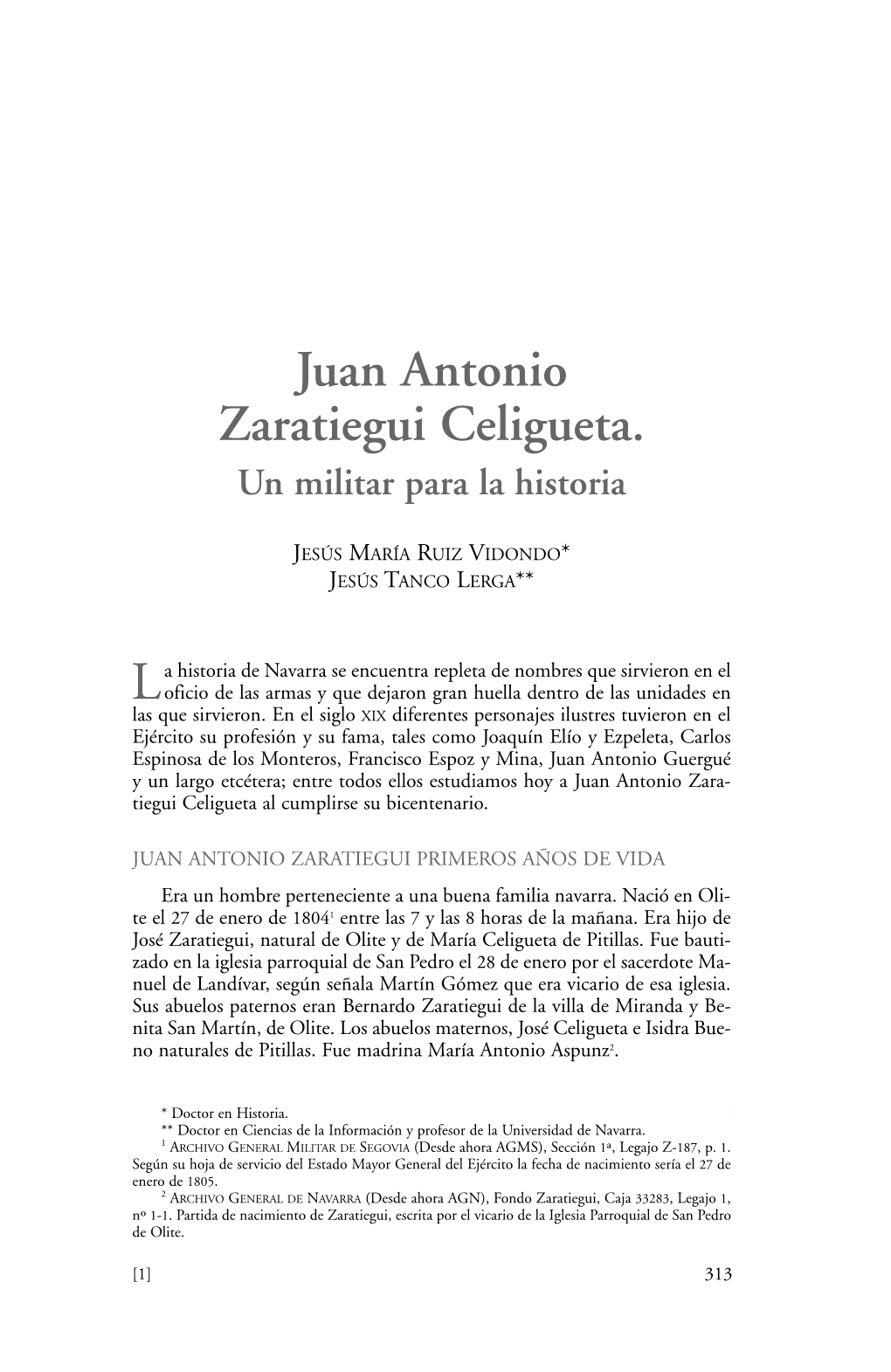 Juan Antonio Zaratiegui Celigueta. Un Militar Para La Historia