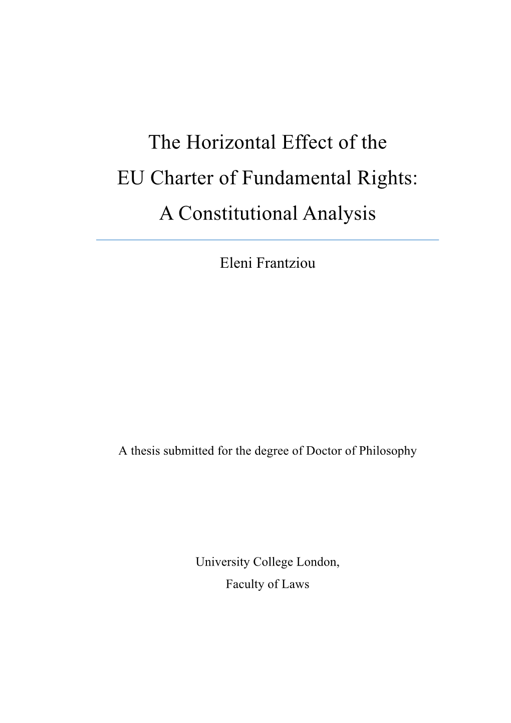 The Horizontal Effect of the EU Charter of Fundamental Rights: a Constitutional Analysis