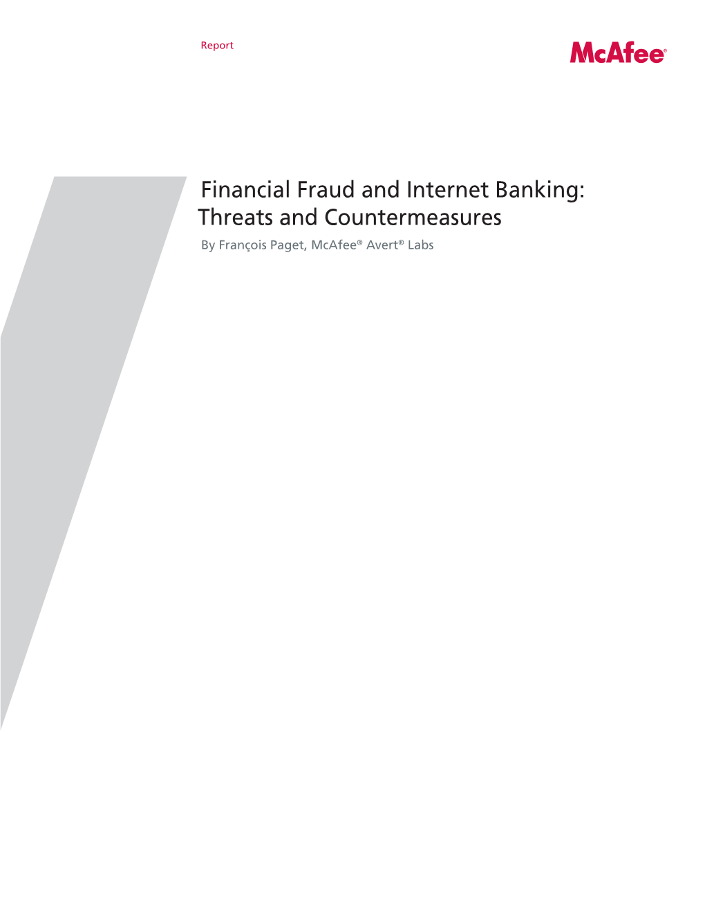 Financial Fraud and Internet Banking: Threats and Countermeasures