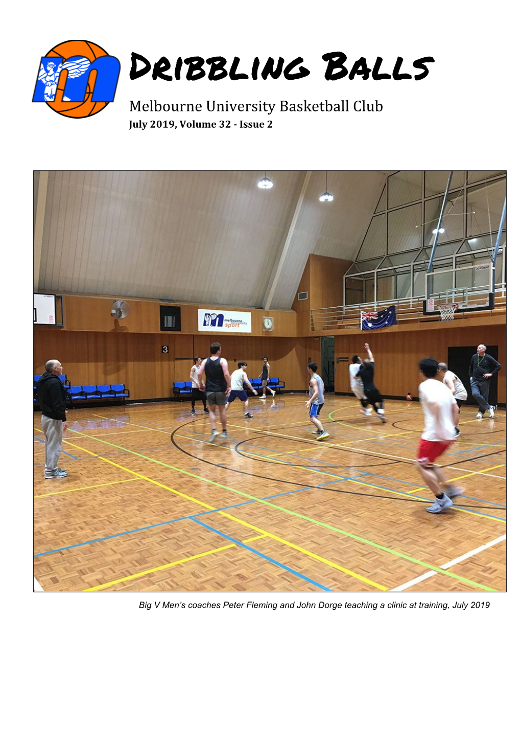 Dribbling Balls Melbourne University Basketball Club July 2019, Volume 32 - Issue 2