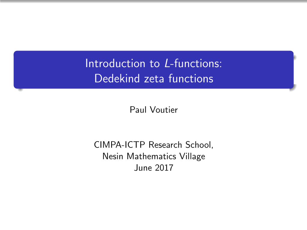 Introduction to L-Functions: Dedekind Zeta Functions