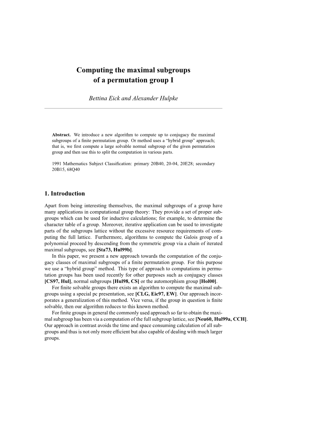 Computing the Maximal Subgroups of a Permutation Group I