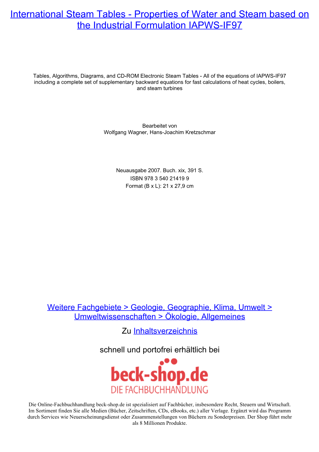 International Steam Tables - Properties of Water and Steam Based on the Industrial Formulation IAPWS-IF97