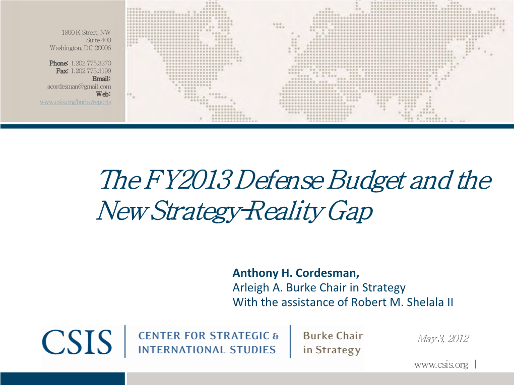 What the New Strategy and FY2013 Budget Say: Army Modernization, Terminations and Restructuring