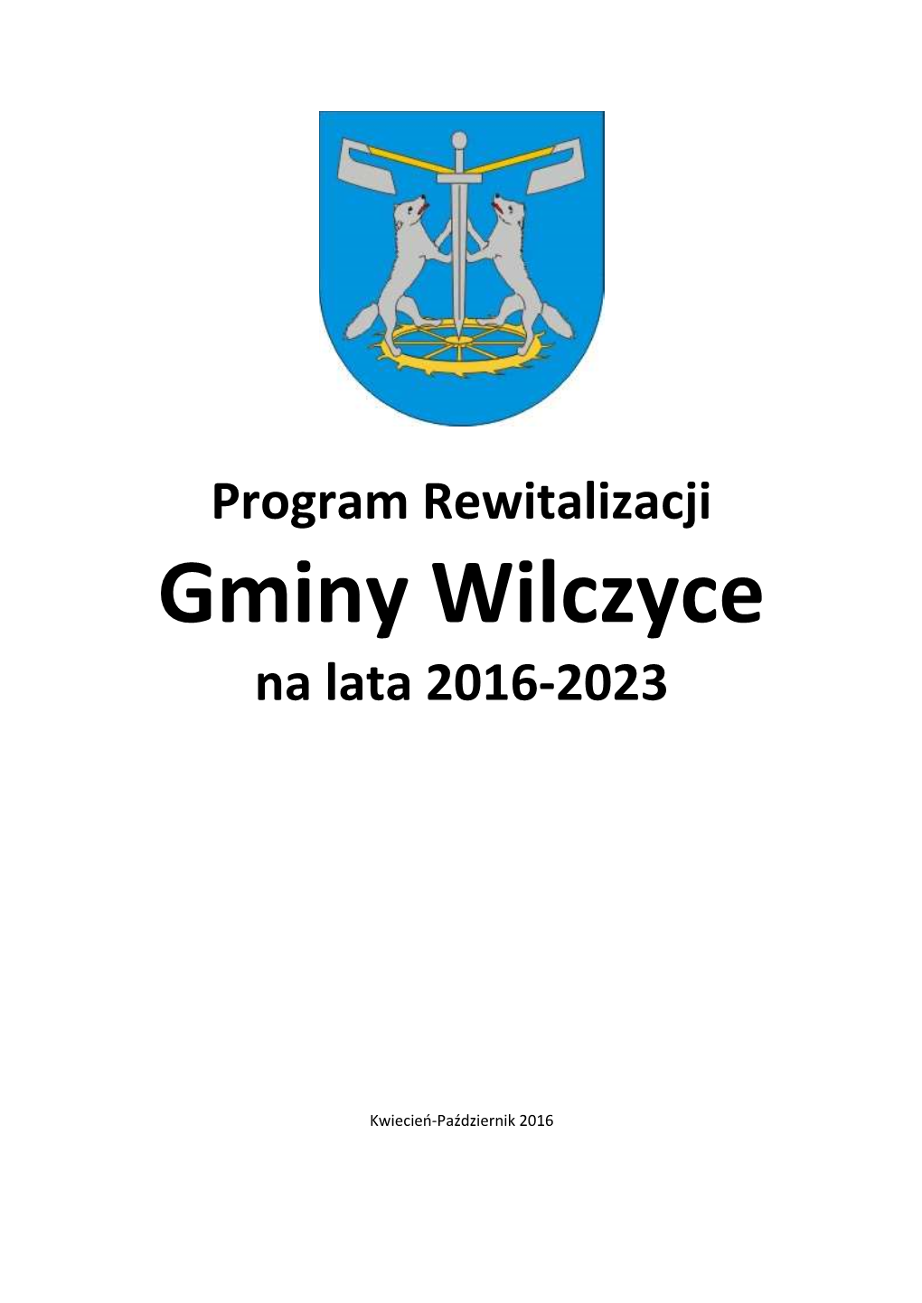 Program Rewitalizacji Gminy Wilczyce Na Lata 2016-2023