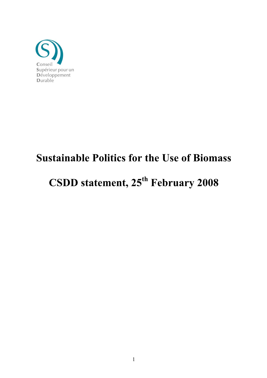 Sustainable Politics for the Use of Biomass CSDD Statement, 25Th