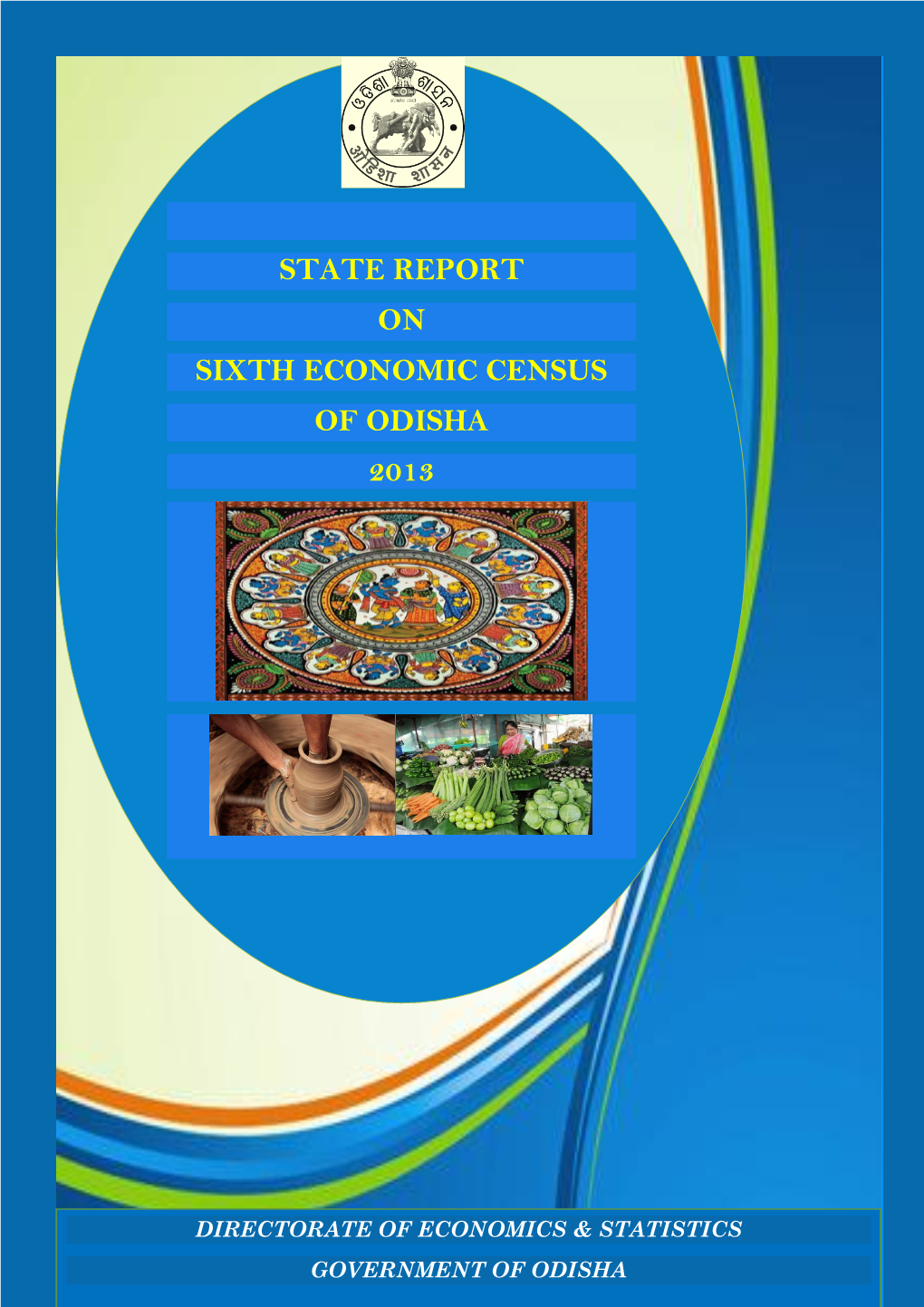 State Report on Sixth Economic Census of Odisha 2013