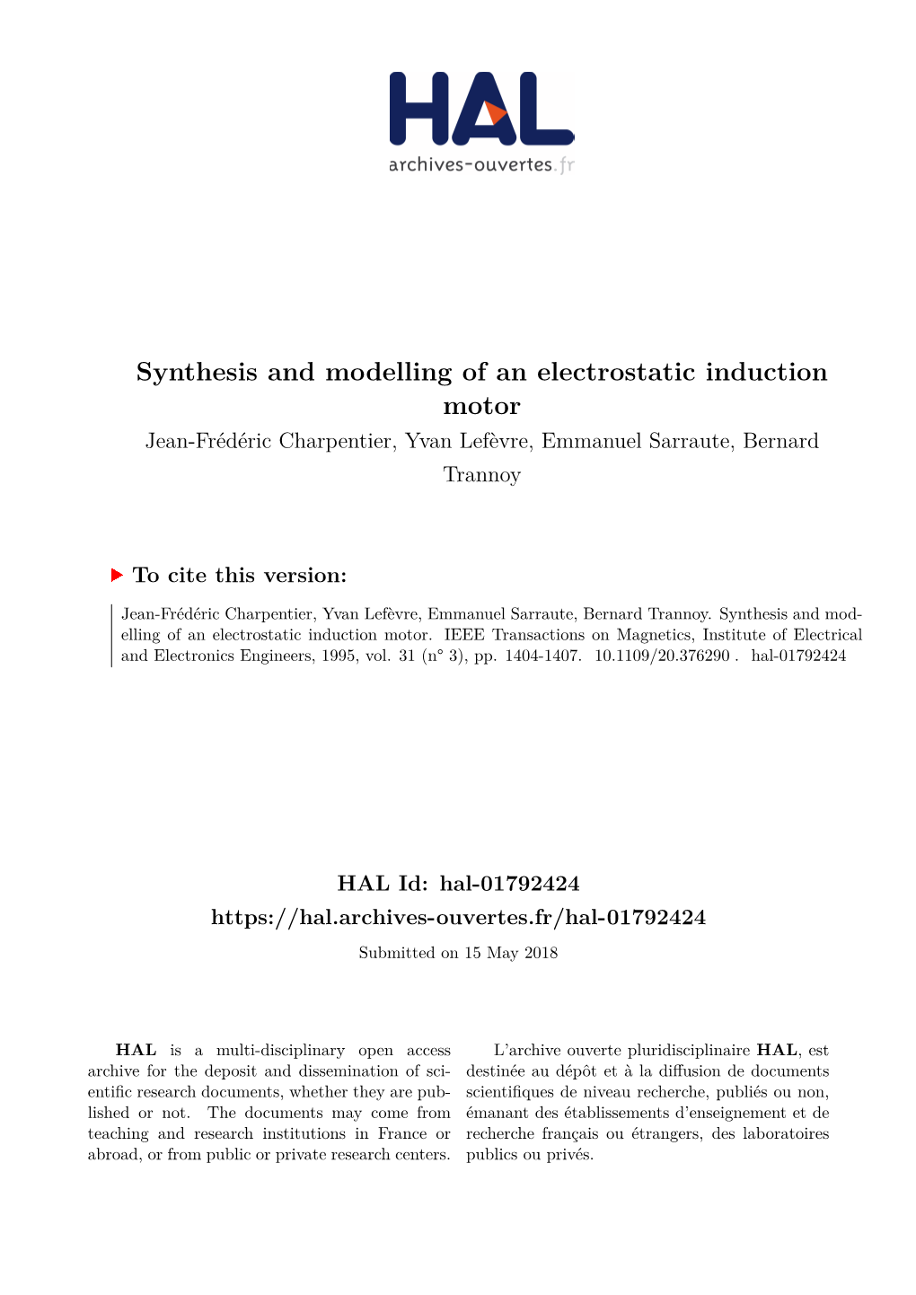 Synthesis and Modelling of an Electrostatic Induction Motor Jean-Frédéric Charpentier, Yvan Lefèvre, Emmanuel Sarraute, Bernard Trannoy