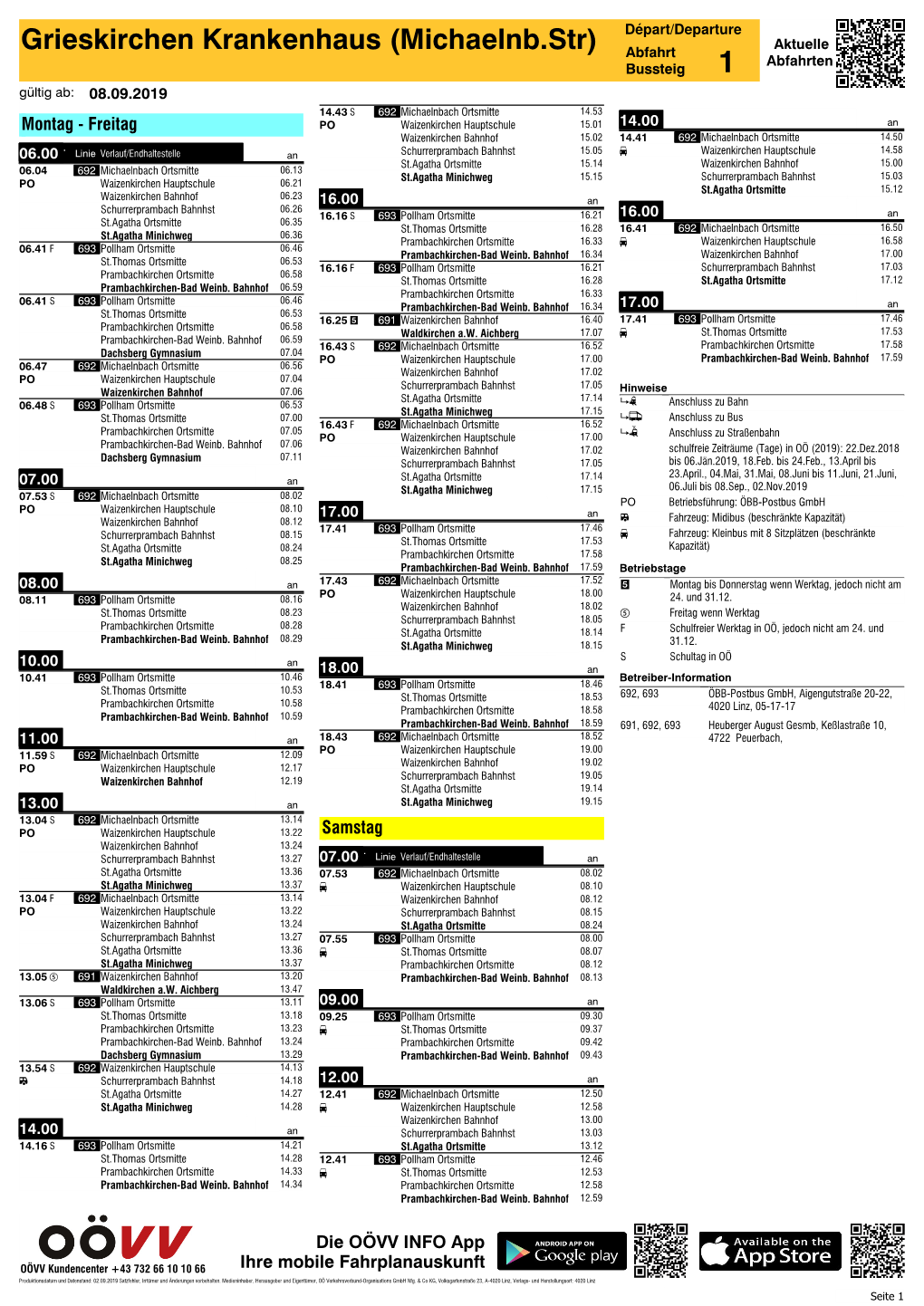 Grieskirchen Krankenhaus (Michaelnb.Str) Abfahrt Abfahrten Bussteig 1 Gültig Ab: 08.09.2019 4 5 14.43 S 692 Michaelnbach Ortsmitte 5 14.53