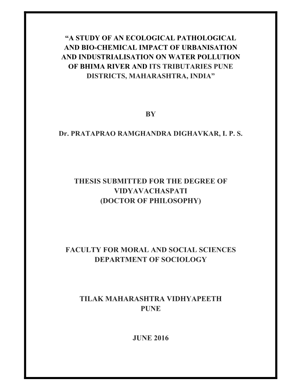 By Thesis Submitted for the Degree of Vidyavachaspati (Doctor of Philosophy) Faculty for Moral and Social Sciences Department Of