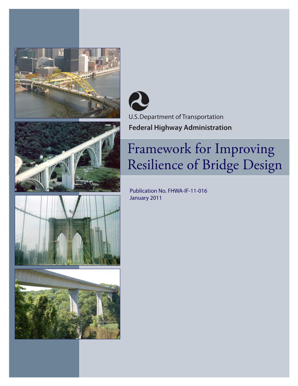 Framework for Improving Resilience of Bridge Design