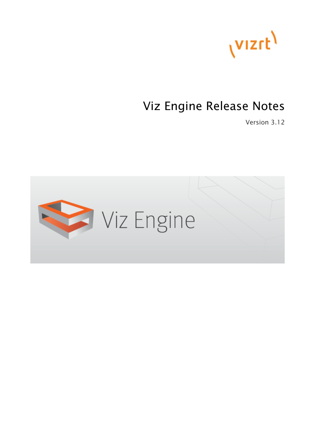 Viz Engine Release Notes