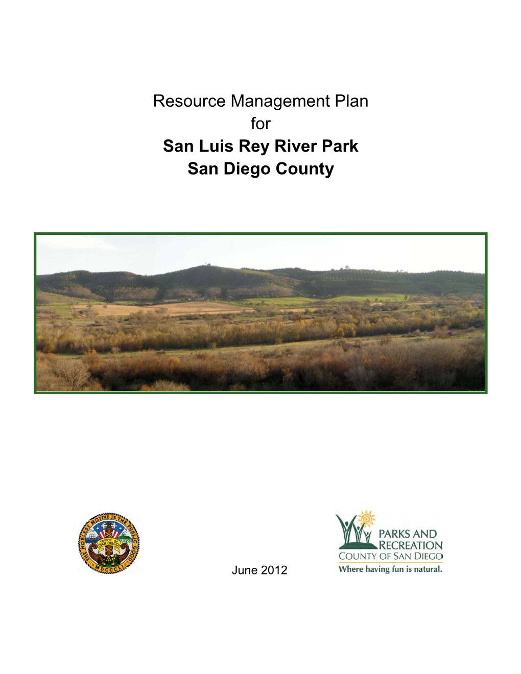 Resource Management Plan for San Luis Rey River Park San Diego County