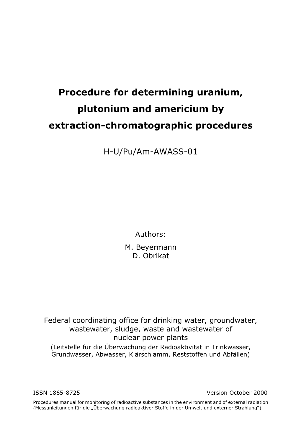 Procedure for Determining Uranium, Plutonium and Americium by Extraction-Chromatographic Procedures