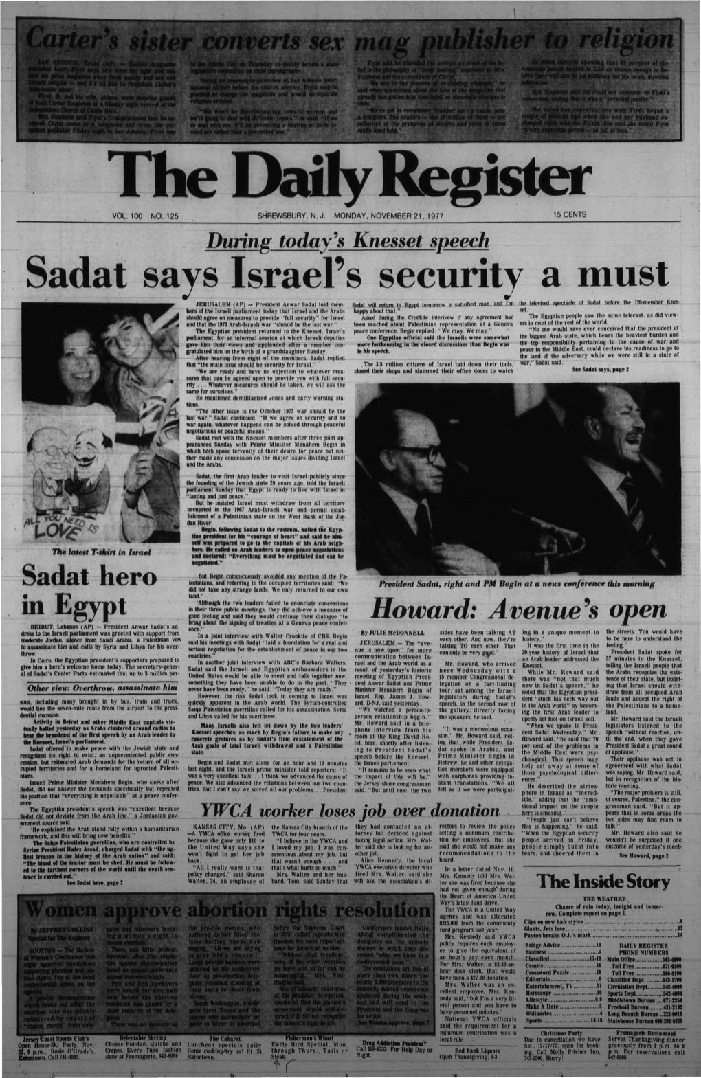 Sadat Says Israel's Security a Must JERUSALEM (AP) - President Anwar Sadat Told Mem- Sadat Will Relum to Egypt Tomorrow a Satisified Man
