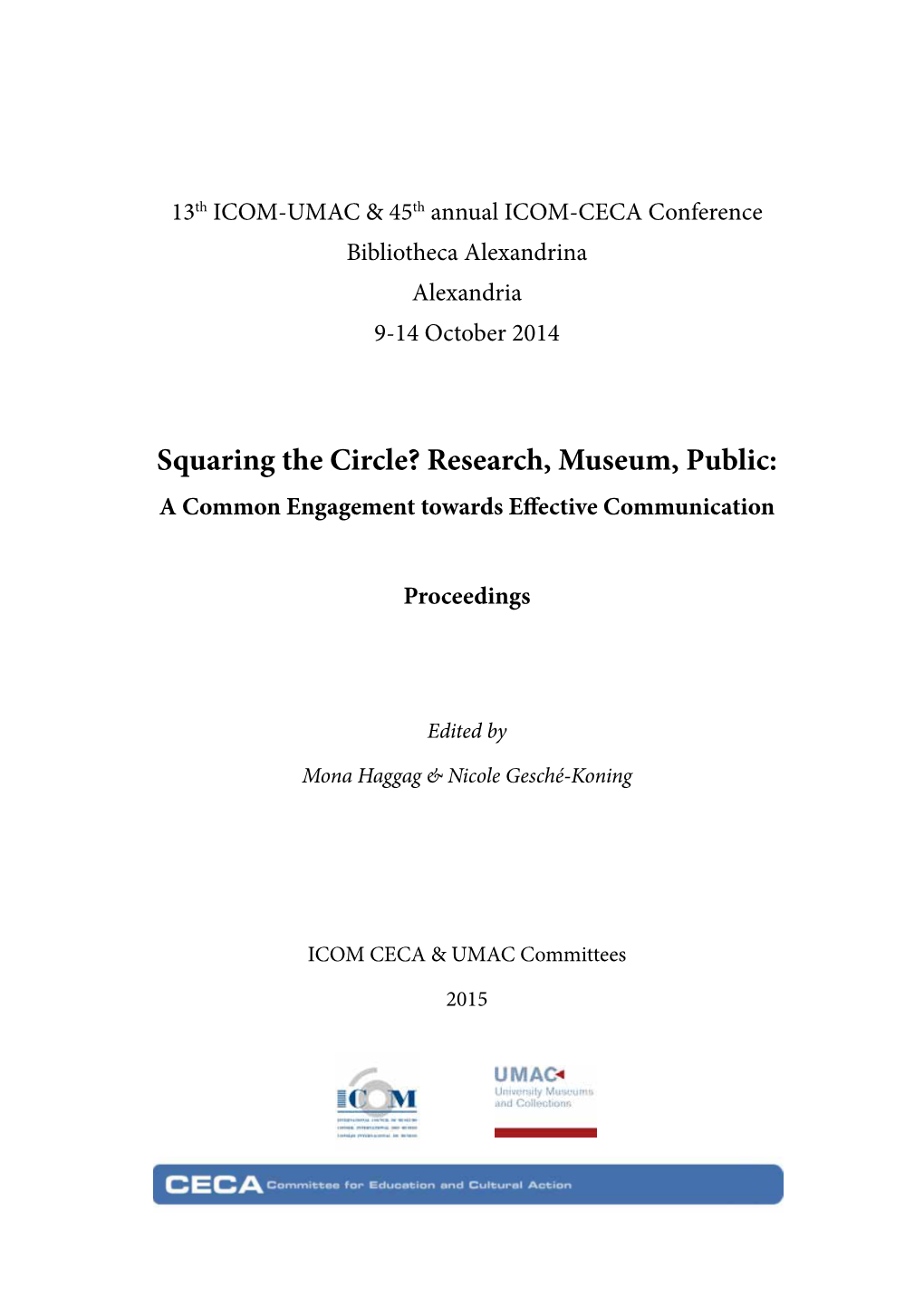 Joint CECA-UMAC Conference 2014