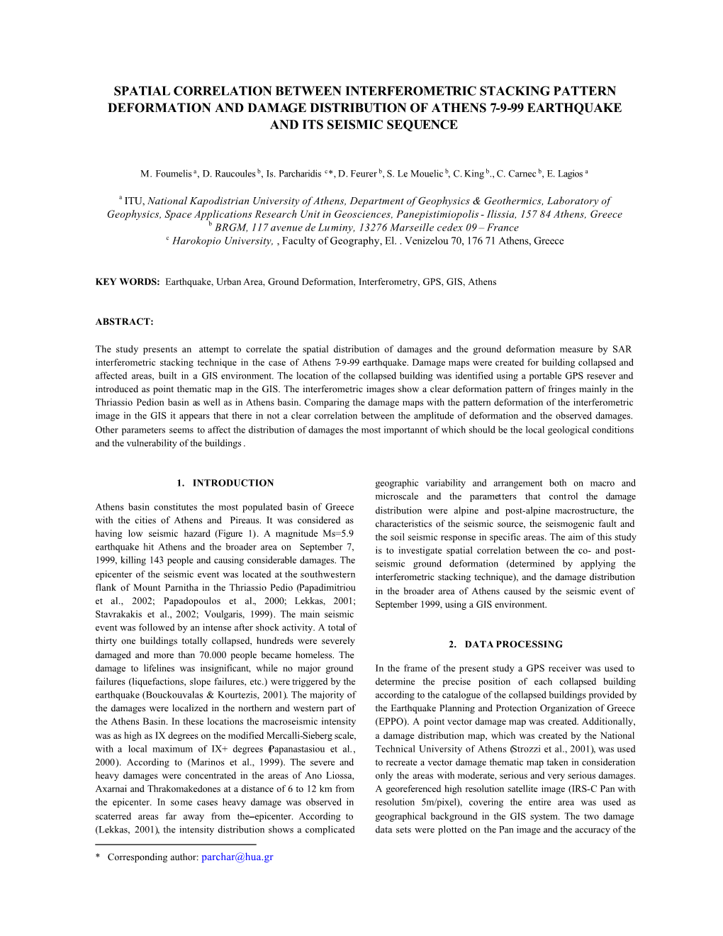 Spatial Correlation Between Interferometric Stacking Pattern Deformation and Damage Distribution of Athens 7-9-99 Earthquake and Its Seismic Sequence
