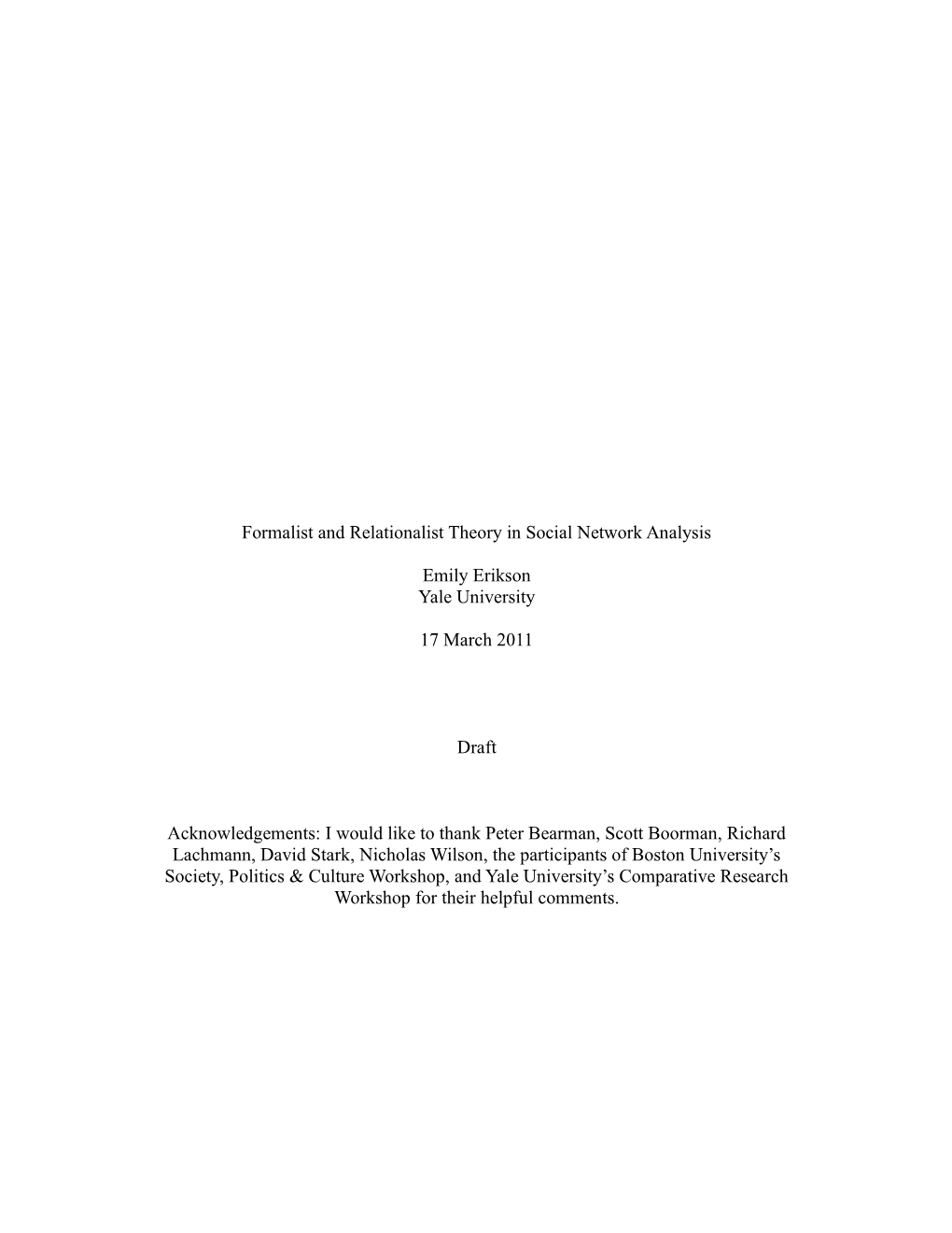 Formalist and Relationalist Theory in Social Network Analysis