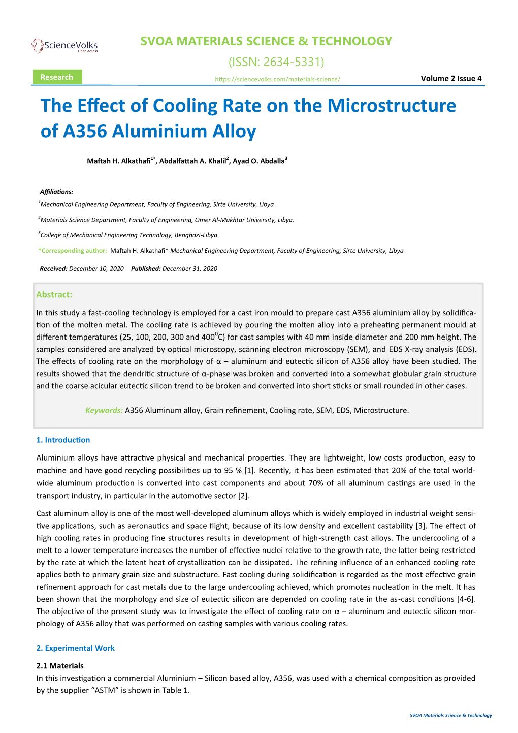 The Effect of Cooling Rate on the Microstructure of A356 Aluminium Alloy