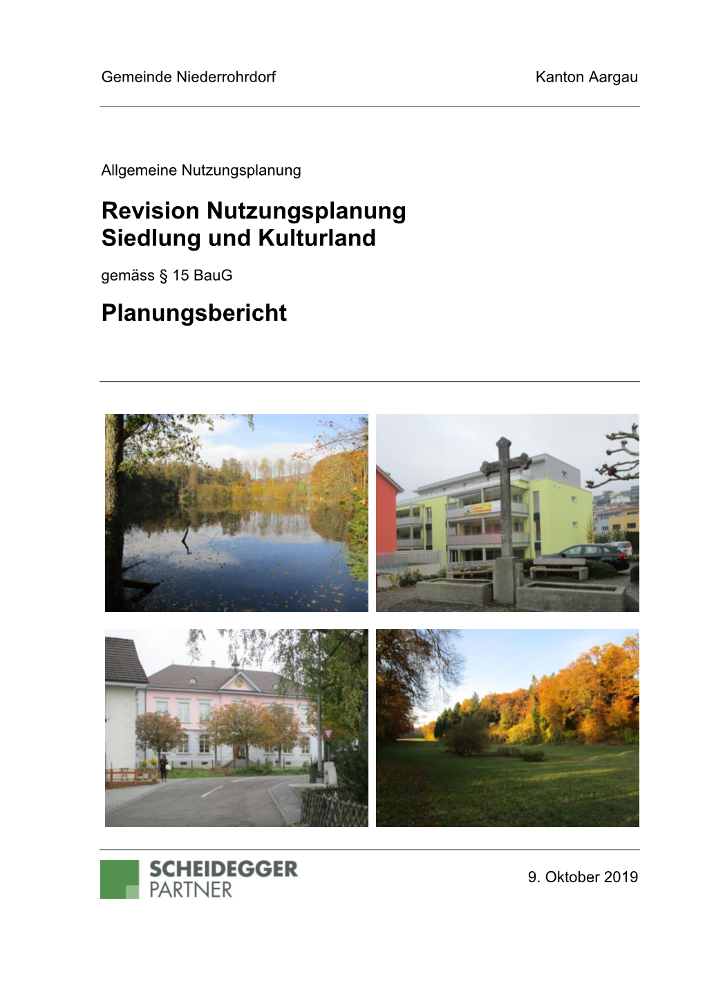 Revision Nutzungsplanung Siedlung Und Kulturland Planungsbericht