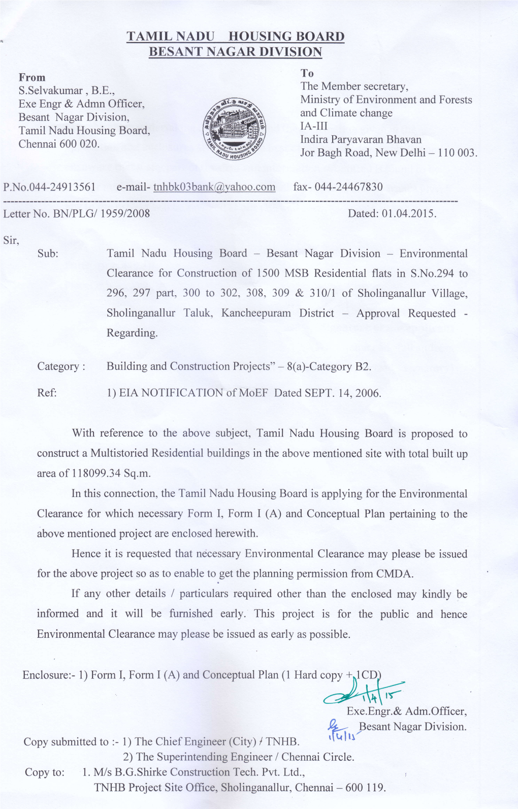 Copy Submitted to :- 1) the Chief Engineer (City) / TNHB Fut""T'ut 2) the Superintending Engineer / Chennai Circle