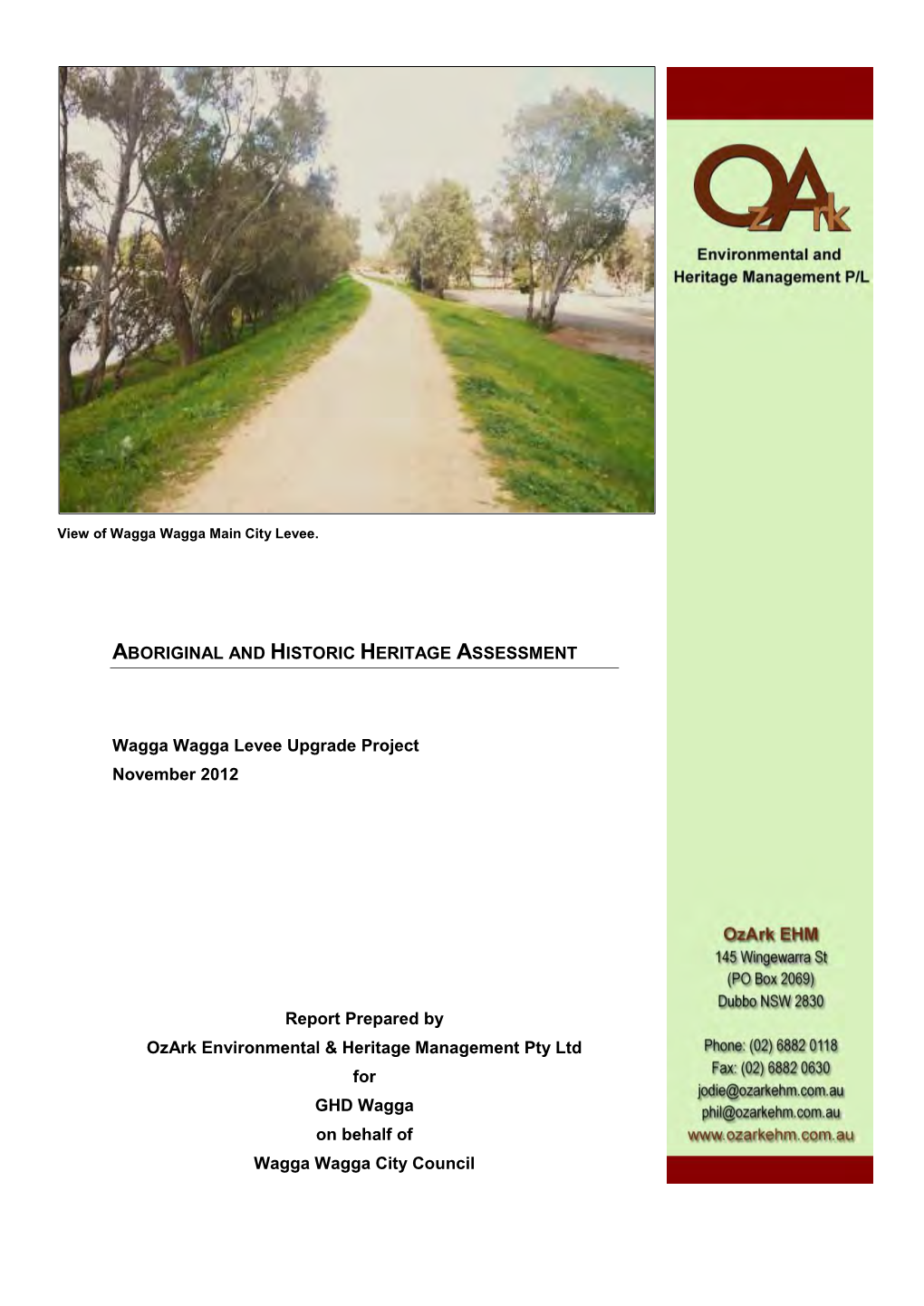 ABORIGINAL and HISTORIC HERITAGE ASSESSMENT Wagga