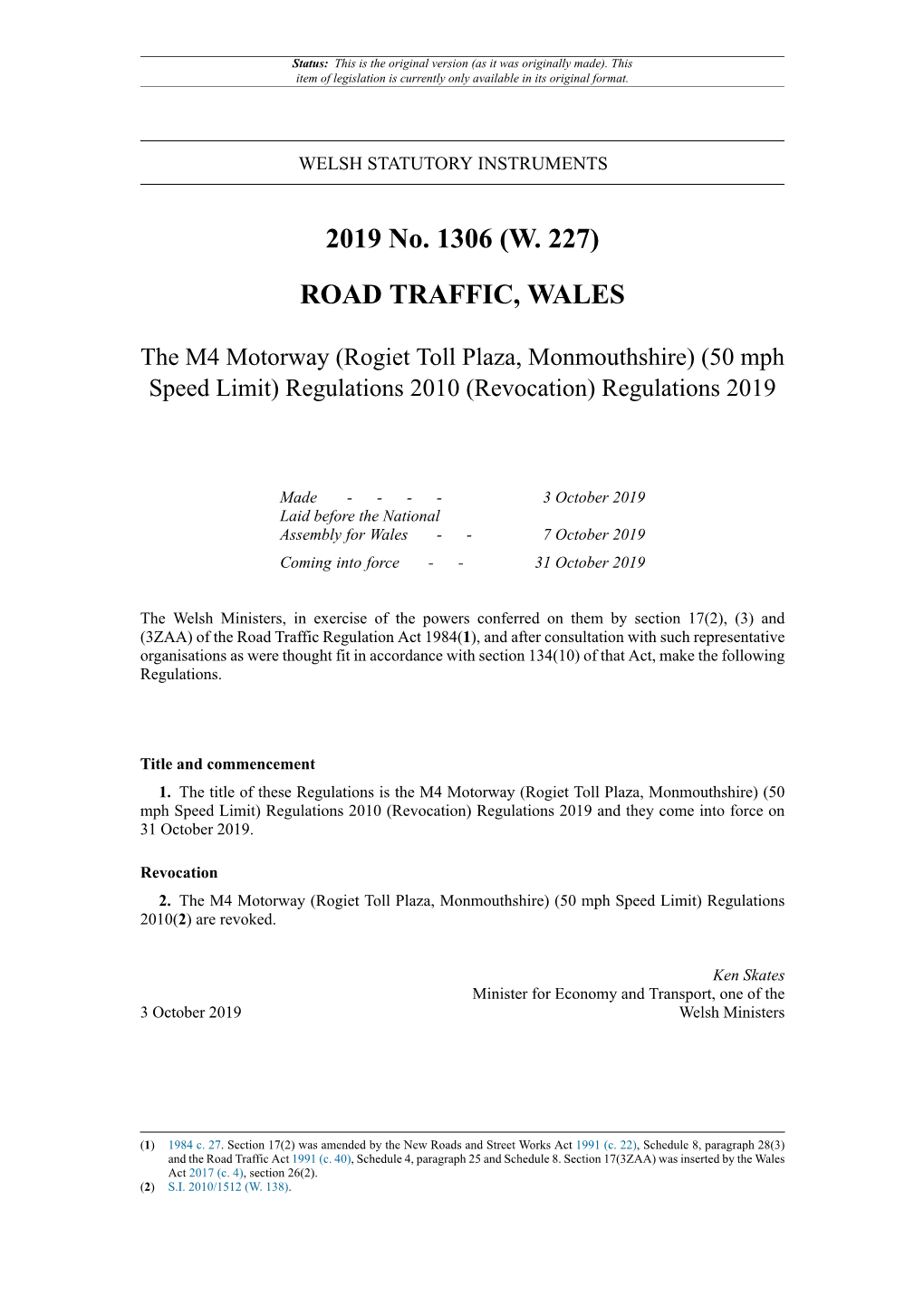 The M4 Motorway (Rogiet Toll Plaza, Monmouthshire) (50 Mph Speed Limit) Regulations 2010 (Revocation) Regulations 2019