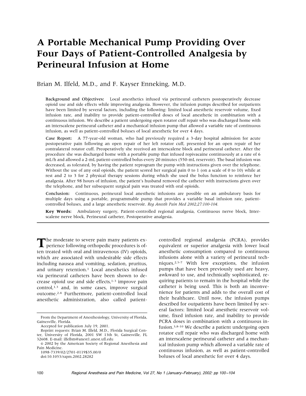 A Portable Mechanical Pump Providing Over Four Days of Patient-Controlled Analgesia by Perineural Infusion at Home