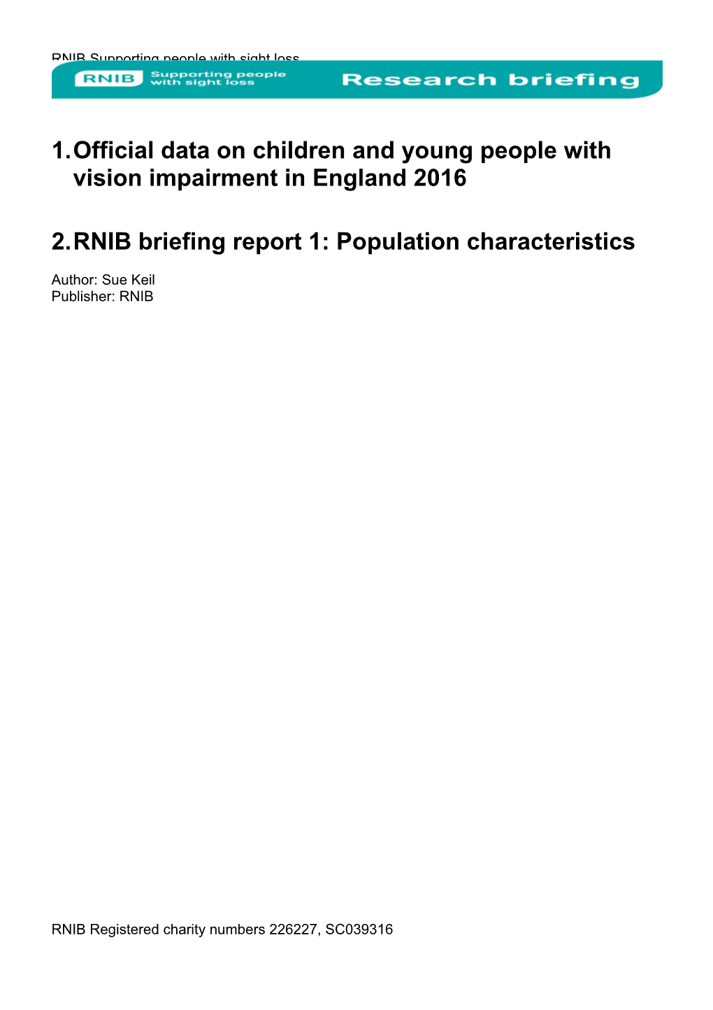 Official Data on Children and Young People with Vision Impairment in England 2016