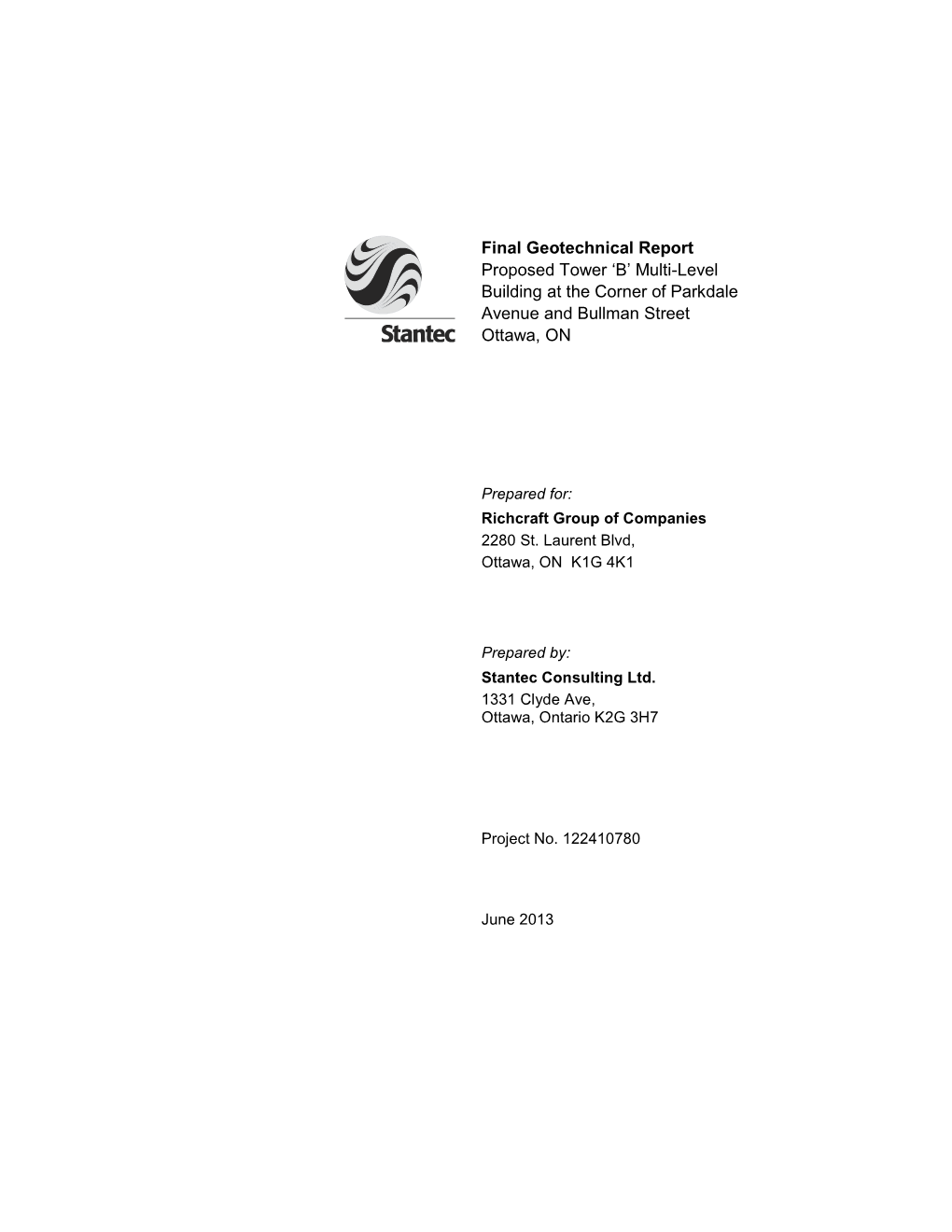 Final Geotechnical Report Proposed Tower ‘B’ Multi-Level Building at the Corner of Parkdale Avenue and Bullman Street Ottawa, ON