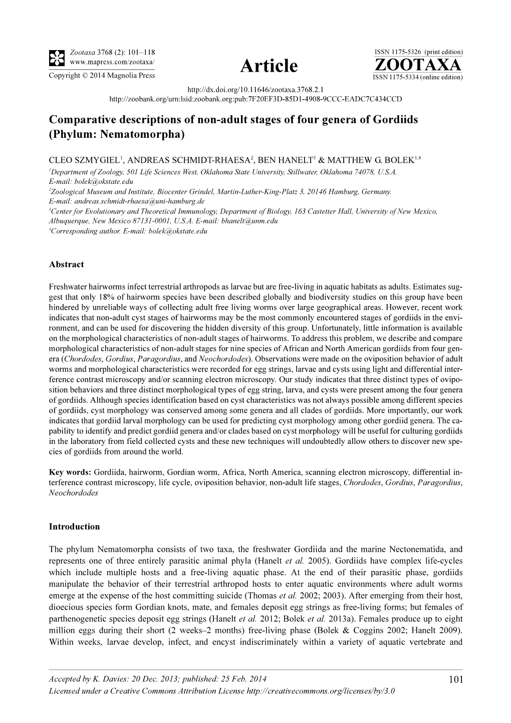 Comparative Descriptions of Non-Adult Stages of Four Genera of Gordiids (Phylum: Nematomorpha)