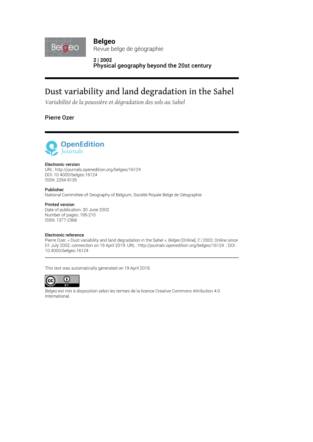 Dust Variability and Land Degradation in the Sahel Variabilité De La Poussière Et Dégradation Des Sols Au Sahel