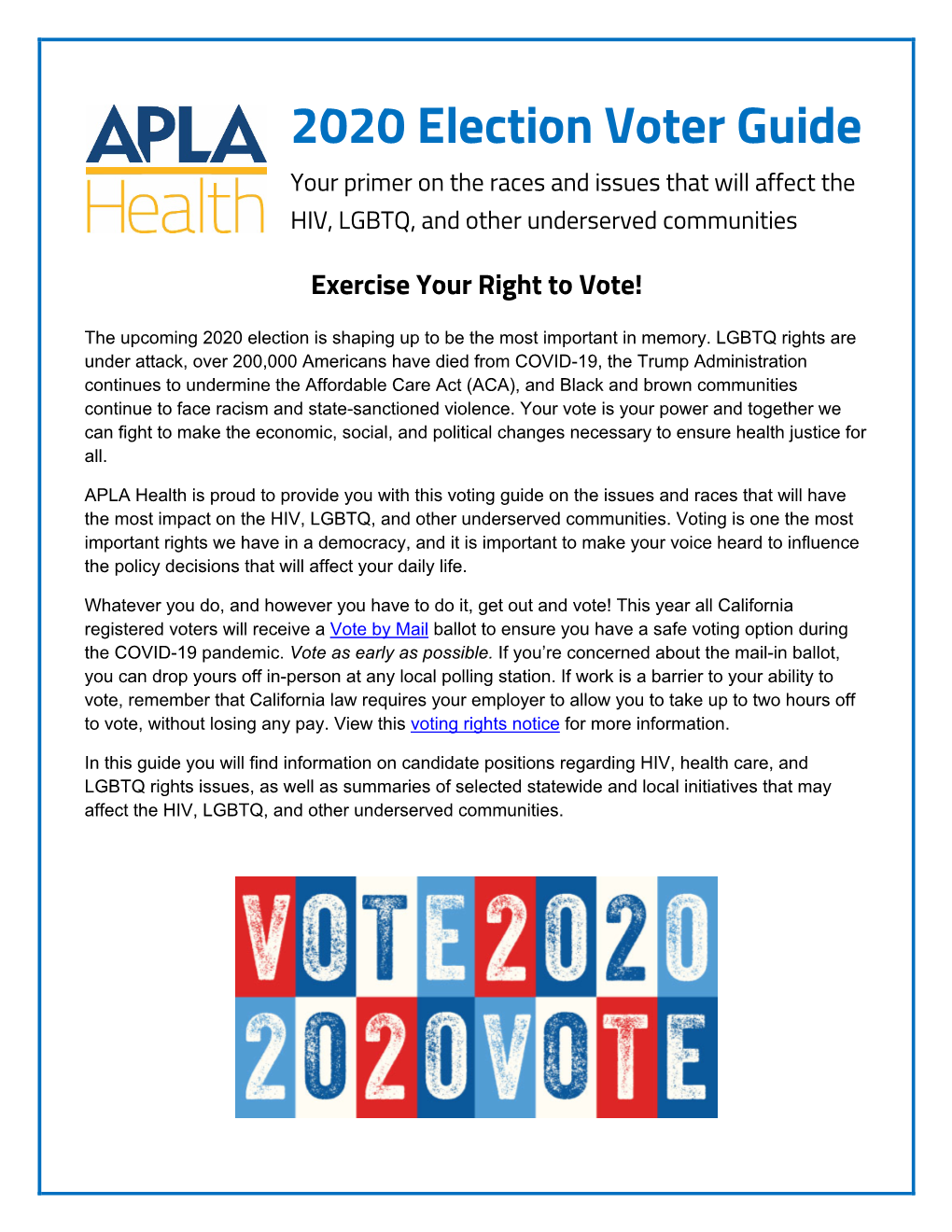 2020 Election Voter Guide Your Primer on the Races and Issues That Will Affect the HIV, LGBTQ, and Other Underserved Communities