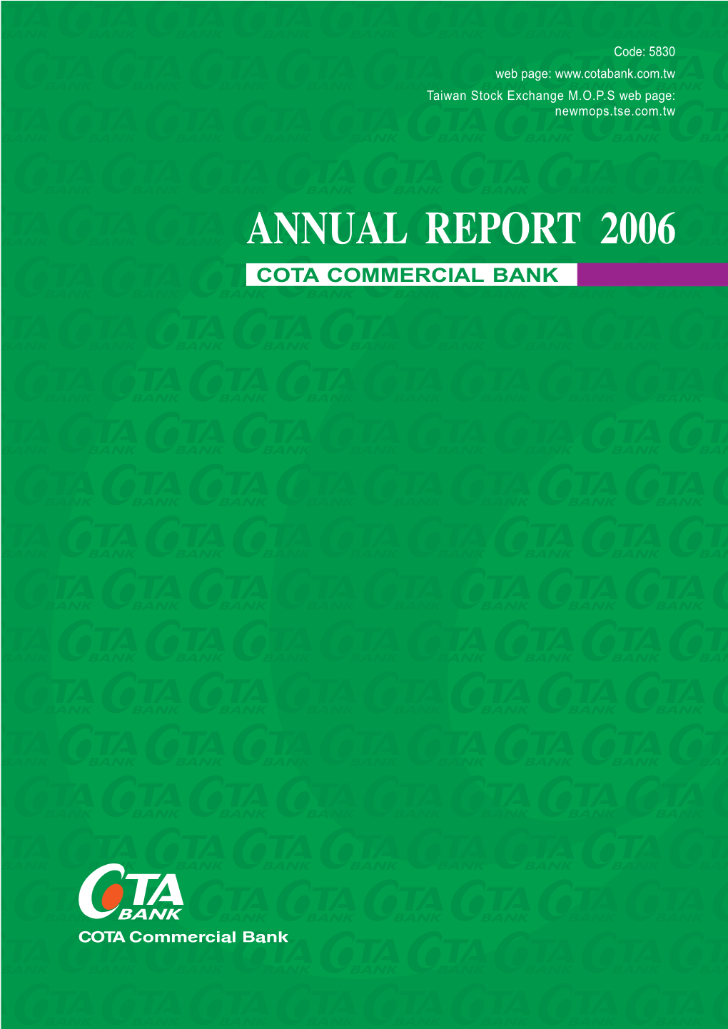 Annual Report 2006 Cota Commercial Bank B a N K a N U L R E P O T 2 0 6